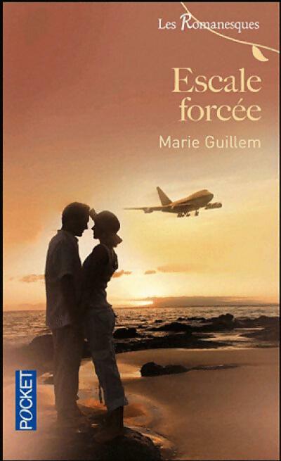 Livrenpoche : Escale forcée - Marie Guillem - Livre