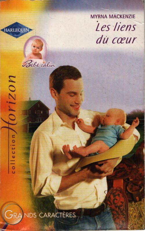 Les liens du coeur - Myrna Mackenzie - Livre