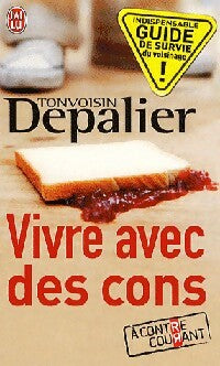 Livrenpoche : Vivre avec des cons - Tonvoisin Depalier - Livre