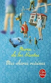 Livrenpoche : Mes chères voisines - Marisa De Los Santos - Livre