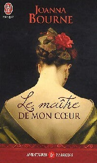 Livrenpoche : Le maître de mon coeur - Joanna Bourne - Livre