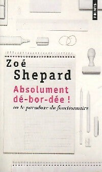 Livrenpoche : Absolument dé-bor-dée - Zoé Shepard - Livre