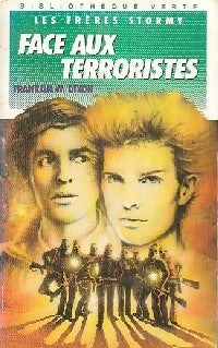 Livrenpoche : Les frères Stormy : Face aux terroristes - Franklin W. Dixon - Livre