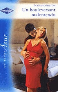 Livrenpoche : Un bouleversant malentendu - Diana Hamilton - Livre