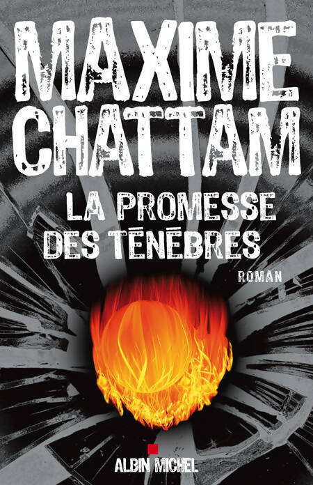 Livrenpoche : La promesse des ténèbres - Maxime Chattam - Livre