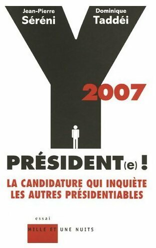 Livrenpoche : 2007. Y président(e) ! - Jean-Pierre Sereni - Livre