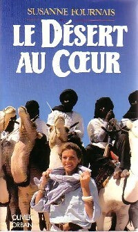 Livrenpoche : Le désert au coeur - Susanne Fournais - Livre