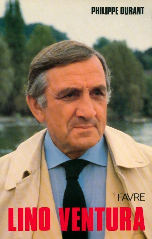 Livrenpoche : Lino Ventura - Philippe Durant - Livre