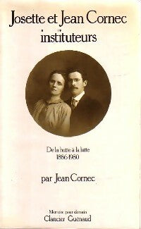 Josette et Jean Cornec instituteurs - Jean Cornec -  Mémoire pour demain - Livre