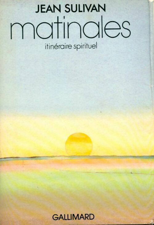 Livrenpoche : Matinales - Jean Sulivan - Livre