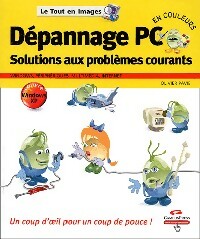 Livrenpoche : Dépannage PC. Solutions aux problèmes courants - Olivier Pavie - Livre