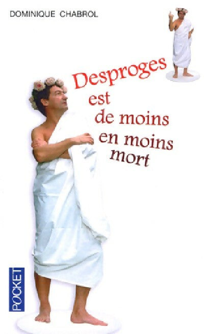 Livrenpoche : Desproges est de moins en moins mort - Dominique Chabrol - Livre