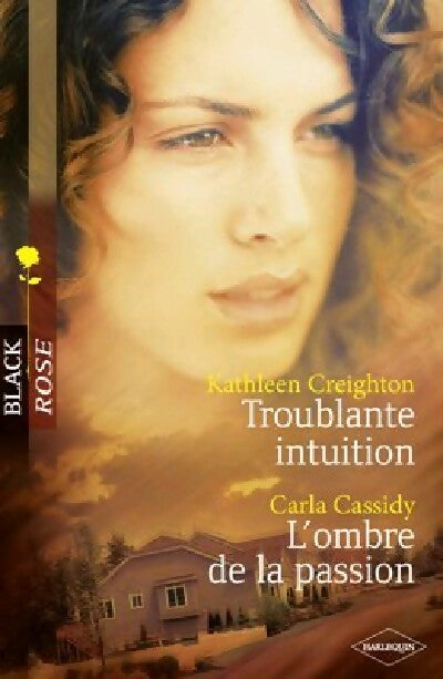 Livrenpoche : Troublante intuition / L'ombre de la passion - Kathleen Creighton, Carla Cassidy - Livre