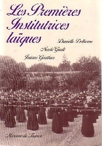 Livrenpoche : Les premières institutrices laïques - Nicole Gault - Livre