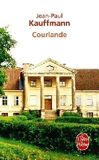 Livrenpoche : Courlande - Jean-Paul Kauffmann - Livre