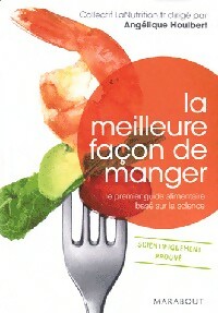 Livrenpoche : La meilleure façon de manger - Angélique Houlbert - Livre