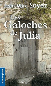 Livrenpoche : Les galoches de Julia - Jean-Marc Soyez - Livre