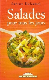 Salades pour tous les jours - Sabine Duhamel -  Maxi Poche - Livre