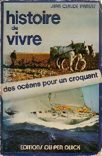 Livrenpoche : Histoire de vivre. Des océans pour un croquant - Jean-Claude Parisis - Livre