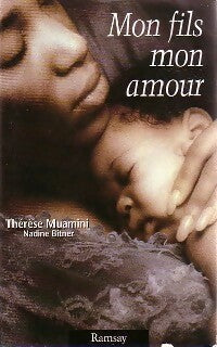 Livrenpoche : Mon fils, mon amour - Thérèse Muamini - Livre