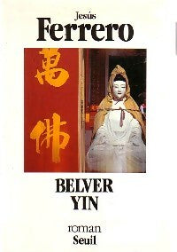 Livrenpoche : Belver Yin - Jésus Ferrero - Livre