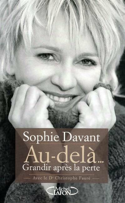 Livrenpoche : Au-delà... Grandir après la perte - Sophie Davant - Livre