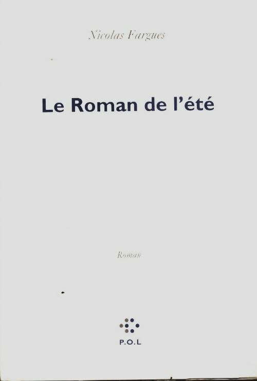 Livrenpoche : Le roman de l'été - Nicolas Fargues - Livre