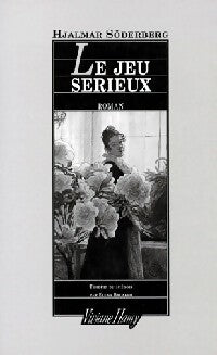 Livrenpoche : Le jeu sérieux - Hjalmar Söderberg - Livre