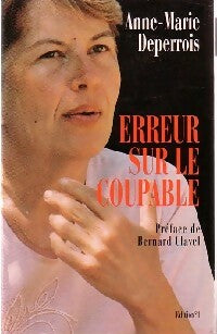Erreur sur le coupable - Anne-Marie Deperrois -  Editions 1 GF - Livre
