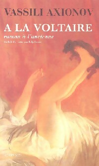 Livrenpoche : A la Voltaire - Vassili Axionov - Livre