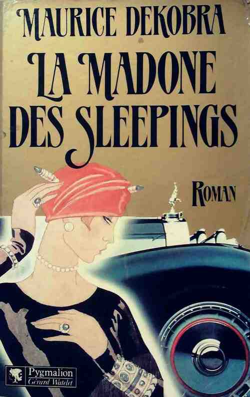 Livrenpoche : La madone des sleepings - Maurice Dekobra - Livre