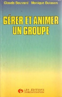 Livrenpoche : Gérer et animer un groupe - Claude Bouvard, Monique Buisson - Livre