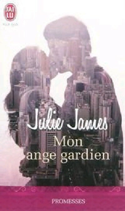Livrenpoche : Mon ange gardien - Julie James - Livre