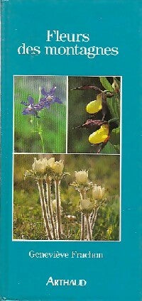 Livrenpoche : Fleurs des montagnes - Geneviève Frachon - Livre