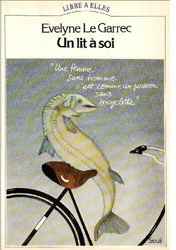 Livrenpoche : Un lit à soi - Evelyne Le Garrec - Livre