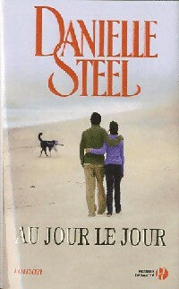 Livrenpoche : Au jour le jour - Danielle Steel - Livre