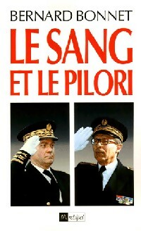 Livrenpoche : Le sang et le pilori - Bernard Bonnet - Livre