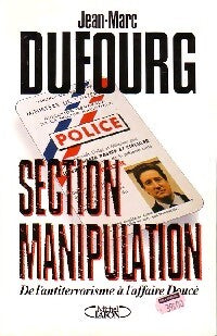 Livrenpoche : Section manipulation - Jean-Marc Dufourg - Livre