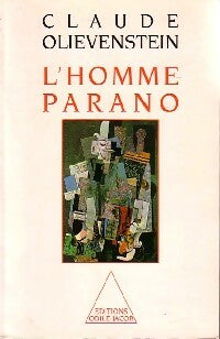 Livrenpoche : L'homme parano - Claude Olivenstein - Livre