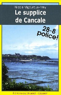 Livrenpoche : Le supplice de Cancale - Nicole Vigouroux-Frey - Livre