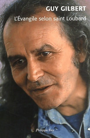 Livrenpoche : L'Evangile selon saint Loubard - Guy Gilbert - Livre