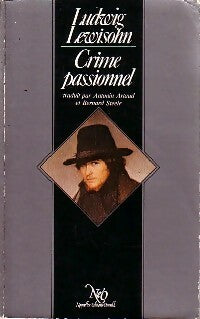 Crime passionnel - Ludwig Lewisohn -  NeO GF - Livre