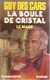 Livrenpoche : Le mage et la boule de cristal - Guy Des Cars - Livre