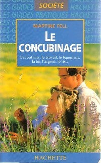 Le concubinage - Martine Fell -  Hachette GF - Livre