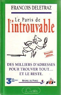 Livrenpoche : Le Paris de l'introuvable - François Deletraz - Livre