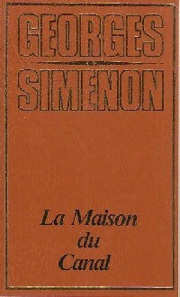 La maison du canal - Georges Simenon - Livre