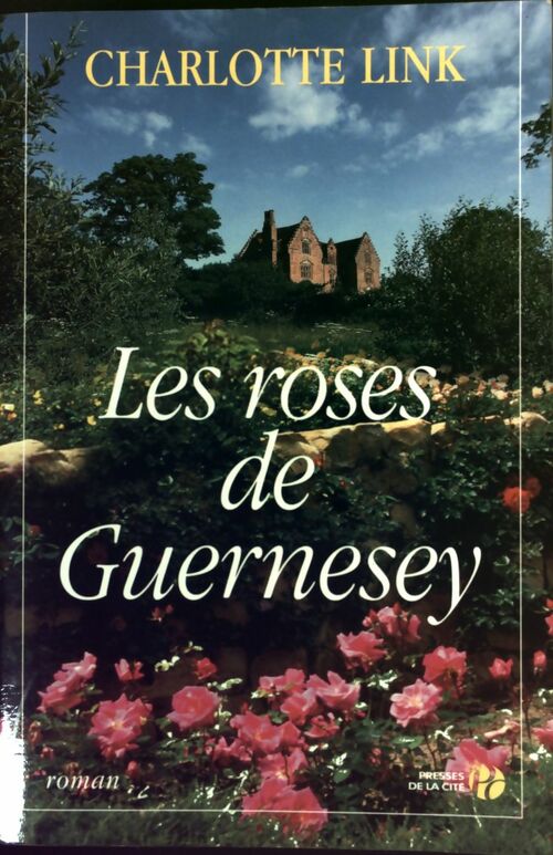 Livrenpoche : Les roses de Guernesey - Charlotte Link - Livre