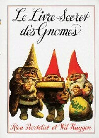 Livrenpoche : Le livre secret des gnomes - Wil Huygen - Livre