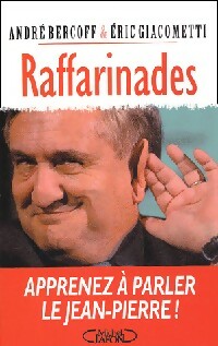 Livrenpoche : Raffarinades - André Bercoff, Eric Giacometti - Livre
