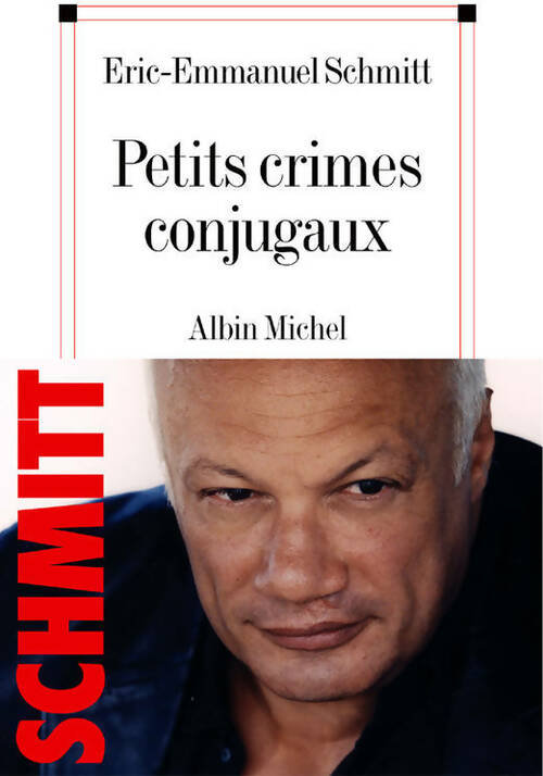 Livrenpoche : Petits crimes conjugaux - Eric-Emmanuel Schmitt - Livre